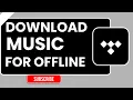 Lagu Hoe muziek downloaden voor offline luisteren op Tidal | Stapsgewijze handleiding 2026