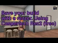 Using a Rezzer to save your build - by Virtual Emotes