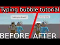 Typing Bubble Tutorial