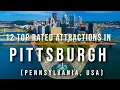 12 Top-Rated Attractions in Pittsburgh PA USA Best Places to Visit Travel