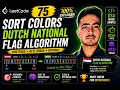 LeetCode 75 Dutch National Flag Algorithm O n Solution