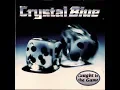 Download Lagu Crystal Blue Caught in the Game (Full Album)