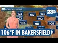 Kern County Heat Bakersfield Forecast to Reach 106 F