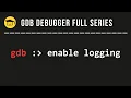 Enable Logging In GDB set logging enabled on