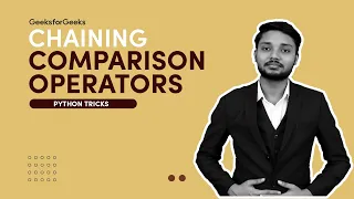Chaining Comparison Operators Python Tricks