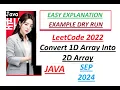 Convert 1D Array Into 2D Array Leetcode 2022 Java Code Developer Coder