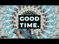 Download Lagu Fox Stevenson - Good Time (Official Audio)