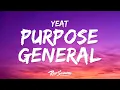 Yeat - Purpose General