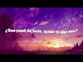 Quién Te Dijo Eso - Luis Fonsi (Letra)