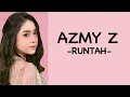 Download Lagu AZMY Z - Runtah ( Lirik Lagu Runtah ) Biwir Berem Berem Jawer Hayam
