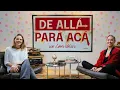 DE ALLA PARA ACA con Cami Valero 06