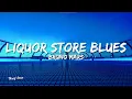 Download Lagu Bruno Mars - Liquor Store Blues (lyrics)(feat. Damian Marley)