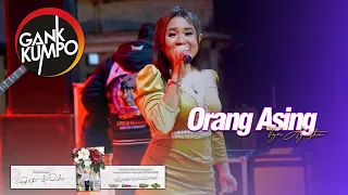 Download Orang Asing - Tya Agustin | Gank Kumpo Live Lamongan 2023 MP3