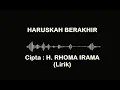 Download Lagu HARUSKAH BERAKHIR (Lirik)