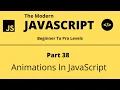 The Modern JavaScript Tutorial Part 38 Animations In JavaScript Tech Quick Learner