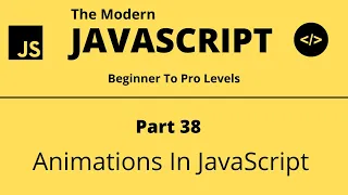 The Modern JavaScript Tutorial Part 38 Animations In JavaScript Tech Quick Learner