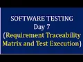 Day 7 Mastering Manual Testing RTM Requirement Traceability Matrix Test Execution