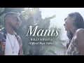 Download Lagu MANIS - WILLY SOPACUA (OFFICIAL MUSIC VIDEO)