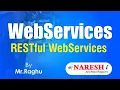Java XML WebServices RESTFul Services Session-1 by Mr Raghu
