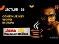 java complete Course continue key word hashmap master Avinash