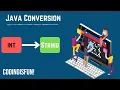 Java Convert Int to String Java int to String