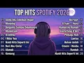 Lagu Lagu Terbaru Januari 2026 Top Hits Spotify Indonesia  | Top Spotify Indonesia 2026 |  No Iklan