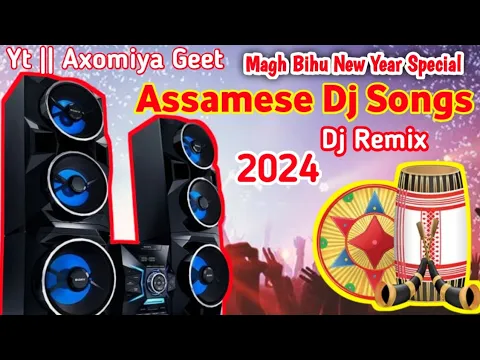 Download MP3 Assamese Dj Songs 2024 || dj remix || Assamese new song 2024 || Assamese remix|| #assamesesong #dj