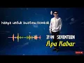 🔥TRENDING MUSIC🔥 - IFAN SEVENTEEN - APA KABAR (Full Lirik)