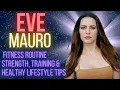 Lagu Eve Mauro Fitness Routine | Strength, Training \u0026 Healthy Lifestyle Tips.....