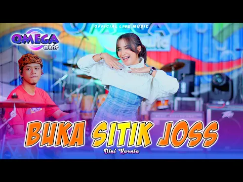 Download MP3 Buka Sitik Joss - Dini Kurnia (Omega Music)