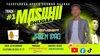 MASIIHII DHUGAA Faarfataa Jabeen Ida Oo Faarfannaa Afaan Oromoo Haaraa On Gemechu Shumi Official 