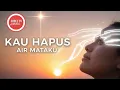 Lagu KAU HAPUS AIR MATAKU - Lagu Rohani Kristen Terbaru
