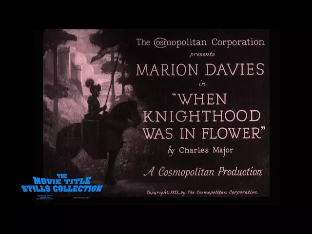 When Knighthood Was in Flower (1922) title sequence