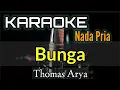 Lagu KARAOKE || BUNGA / THOMAS ARYA