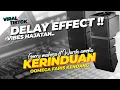 Download Lagu VIRAL DELAY‼️ WENAK DEKKK FARIS // kerinduan oomega