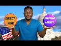 Direct Hire vs Agency for Nurses Moving to the USA Key Differences Pros Cons Explained