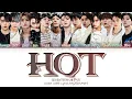 Lagu [UPDATED LINES] SEVENTEEN 'HOT' Lyrics (세븐틴 HOT) (Color Coded Lyrics)