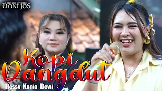 kopi dangdut voc ressy kania dewi doni jos the king of koplo pandawaaudio khitanan fikar pajawan
