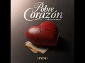 Pobre Corazón (2025 Remastered)