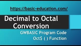 Decimal to Octal Coverstion by Oct Function Graphics in GW BASIC Programing Code Tutorial