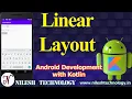 Android Layout Linear Layout with Kotlin