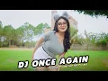 Lagu Dj Once Again Remix - Samhus Production 69 Project