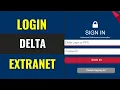 How To Login Delta Extranet Account