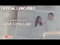 Download Lagu Tata Janeeta \u0026 Brotoseno - Jatuh Cinta Lagi (Official Lyric Video)