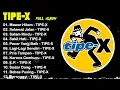 Download Lagu Salam Rindu - Lagu Terbaik Tipe X[ Full Album ] Lagu Indonesia Terbaik