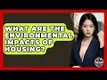 What Are The Environmental Impacts Of Housing - Socialism Explained
