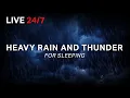Download Lagu 🔴 Heavy Rain and Thunder Sounds for Sleeping | 24/7 Livestream,  Sleep Sounds, Beat Insomnia