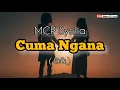 Download Lagu MCP Sysilia - Cuma Ngana (Lirik)