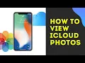 How to view all photos stored in iCloud