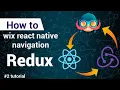 wix react-native-navigation with redux part 2